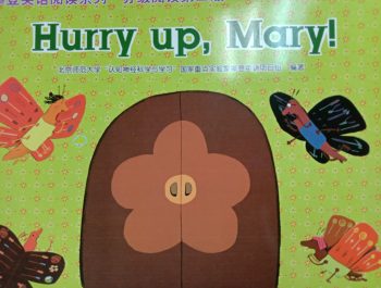Hurry Up Mary